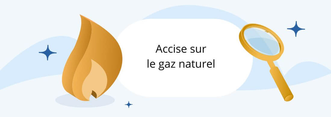 accise gaz naturel ticgn taxes