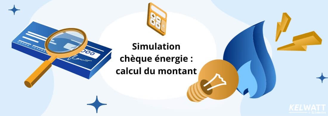 cheque energie simulation simulateur montant