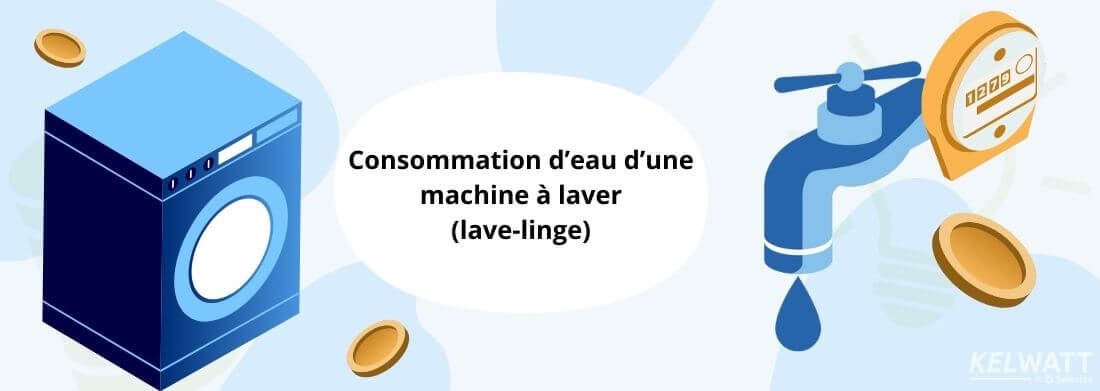 Consommation eau machine à laver lave linge