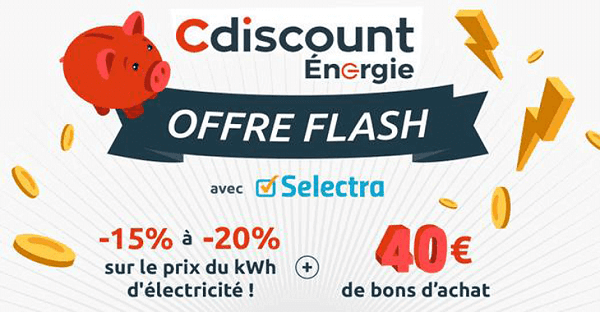 Cdiscount Énergie Selectra offre flash juin 2018