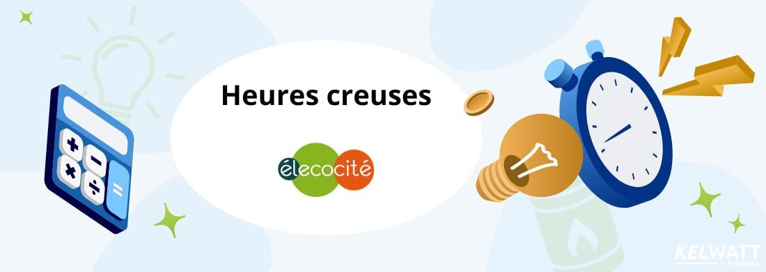 Plus d'informations sur les heures creuses du fournisseur Élecocité heures creuses Élecocité