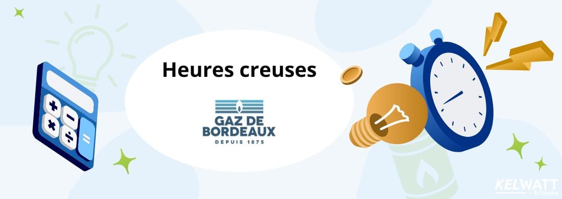 heures creuses Gaz de Bordeaux