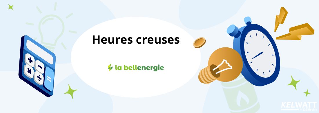 Plus d'informations sur les heures creuses du fournisseur la bellenergie heures creuses la bellenergie