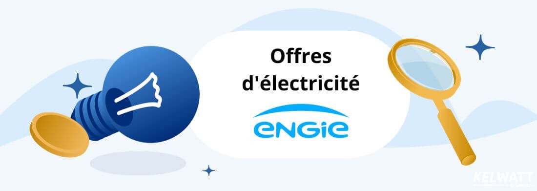 Engie Prix du kWh Electricité pour particuliers