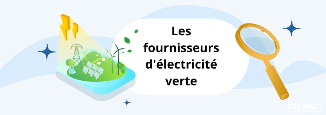 fournisseurs électricité verte liste