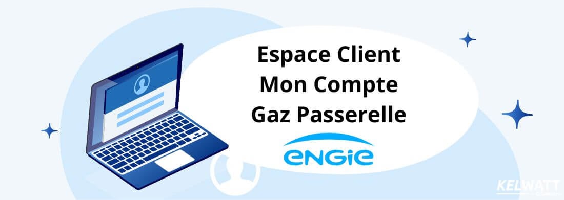 Gaz Passerelle Engie Espace Client Mon Compte