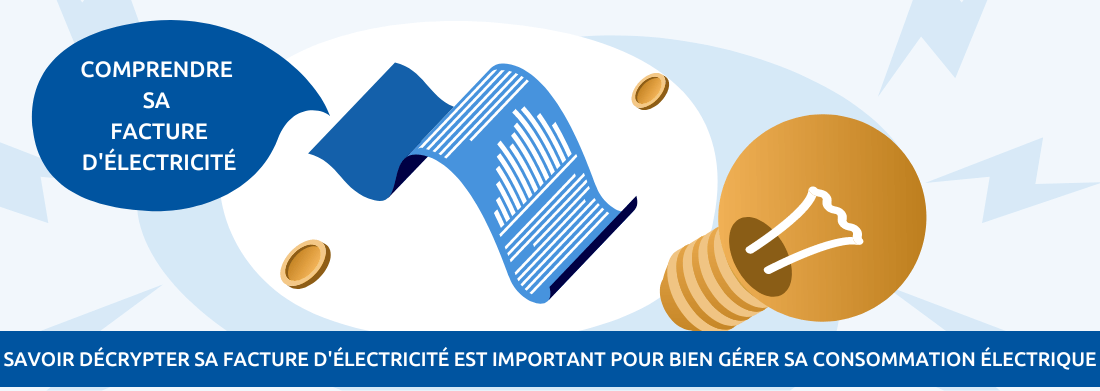 comprendre sa facture d'électricité