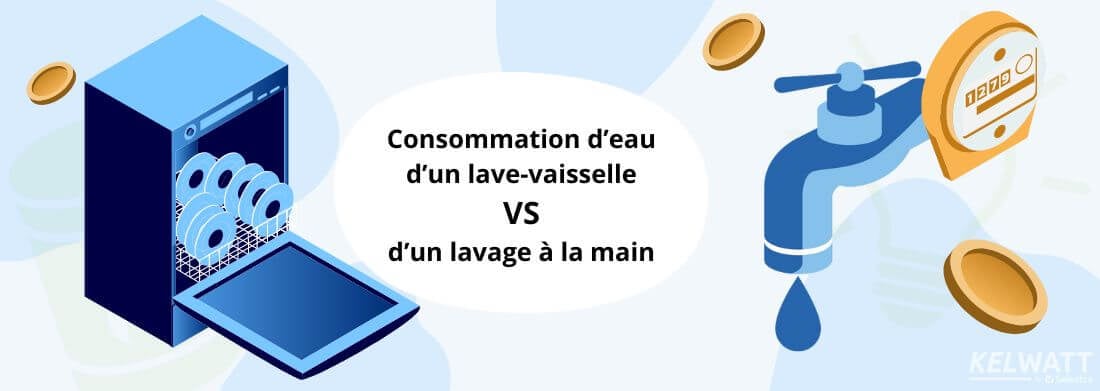 lave-vaisselle consommation eau lavage main