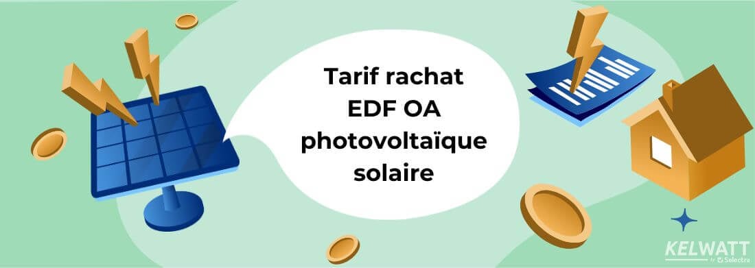 Tarif rachat EDF OA photovoltaïque solaire