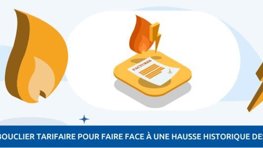 Tout comprendre sur le bouclier tarifaire