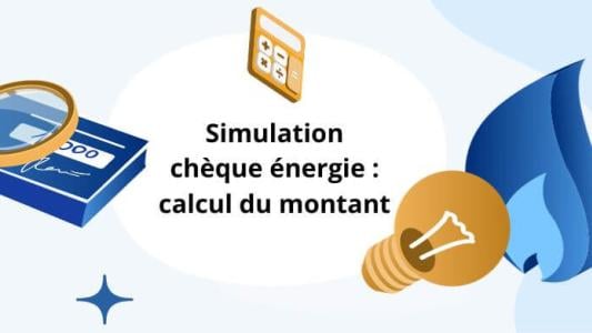 cheque energie simulation simulateur montant