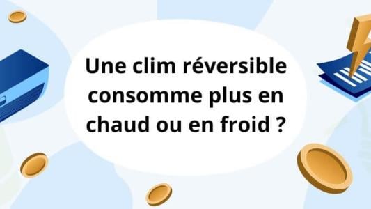 clim consomme plus en chaud ou en froid