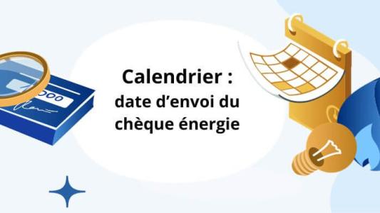 Date chèque énergie calendrier