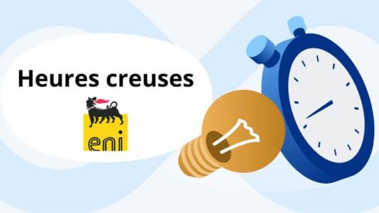 eni heures creuses