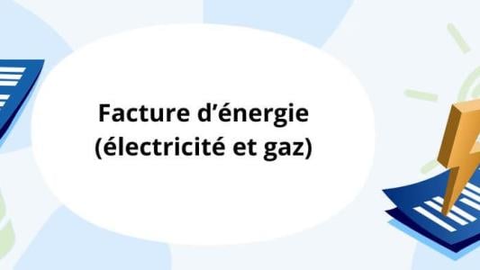 Facture d'énergie électricité et gaz