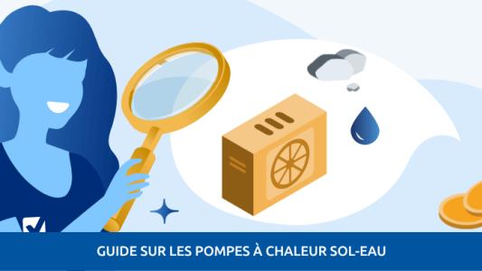Guide sur la pompe à chaleur sol-eau