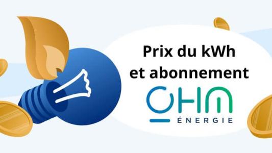 ohm energie tarifs prix kwh