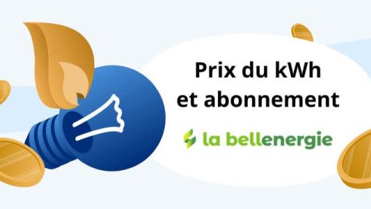tarifs prix la bellenergie