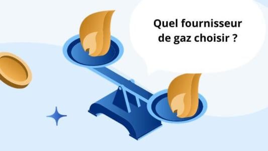 quel fournisseur de gaz choisir