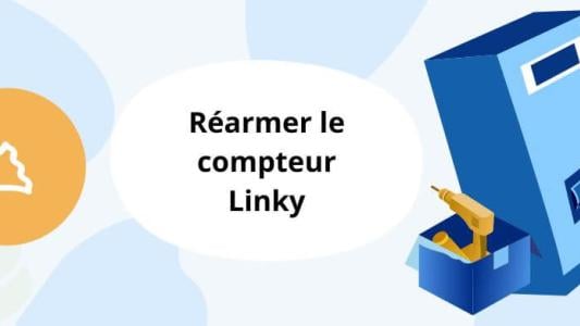 linky rearmer renclencher réactiver rearmement renclenchement réactivation rallumer allumer reset reboot relance relancer redémarrer démarrer