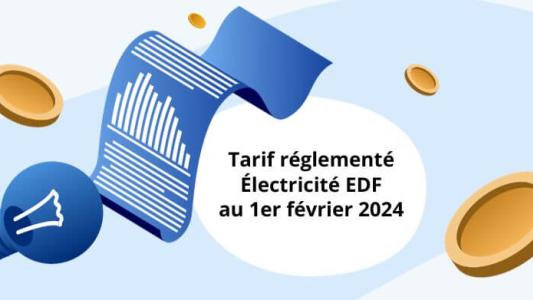 nouveaux tarifs d'électricité EDF au 1er février 2024